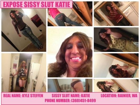 EXPOSE SISSY SLUT KATIE A.K.A Kyle Steffen